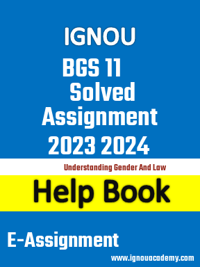 IGNOU BGS 11 Solved Assignment 2023 2024